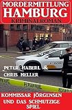 Cover zum Buch Kommissar Jörgensen und das schmutzig...