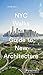 NYC Walks: Guide to New Architecture