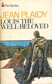 Paperback Louis the Well-beloved (French Revolution Series) Book