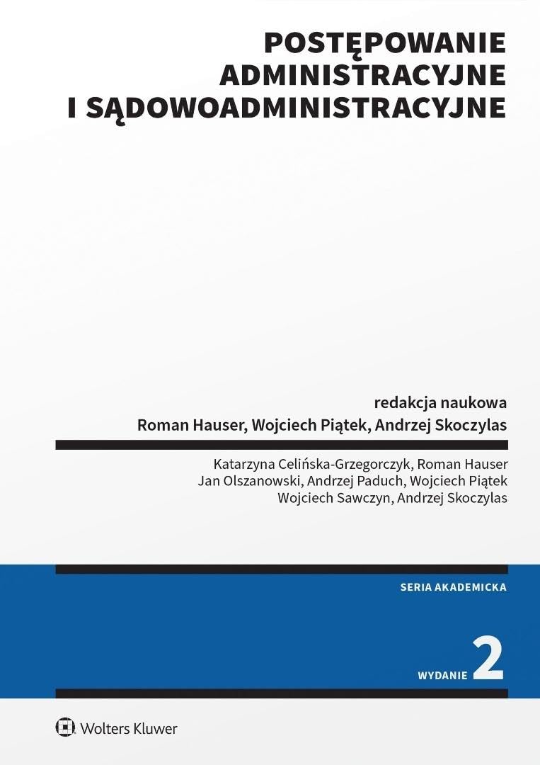 Postępowanie administracyjne i sądowoadministracyjne