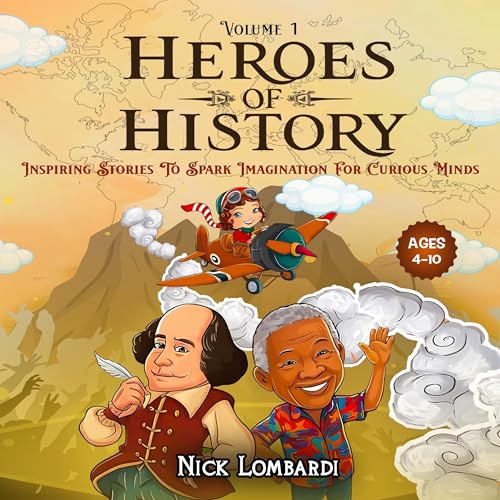Heroes of History by Nick Lombardi episode artwork