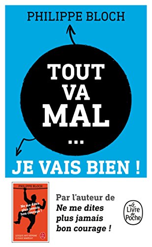 Télécharger Tout va mal... je vais bien ! Livre PDF Gratuit