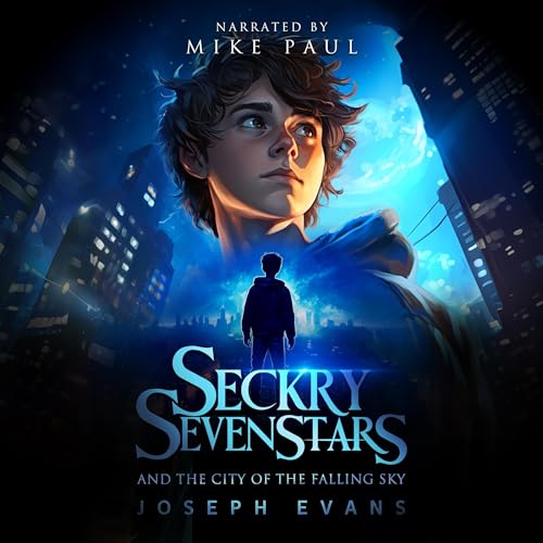 Seckry Sevenstars and the City of the Falling Sky by Joseph Evans episode artwork