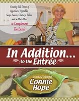 In Addition...to the Entree 0615354130 Book Cover