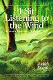 I Sit Listening to the Wind: Woman's Encounter Within Herself (Circle of Stones Series)