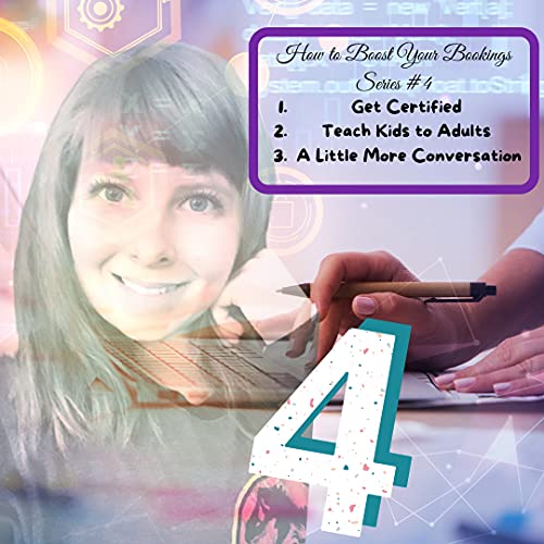 44: How to Boost Your Bookings #4- Get Certified, Teach Kids to Adults, and a Little More Conversation