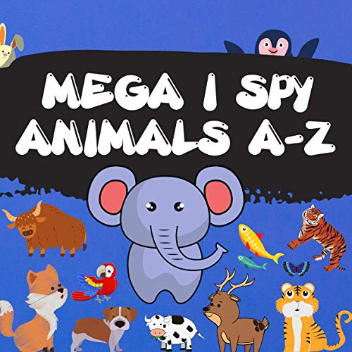 Mega I Spy Animals: I Spy Animals - Colored interior - guessing game activity book for kids and toddlers !i spy with my litle eye...! Gives your child more knowledge of this litle creatures . image 2