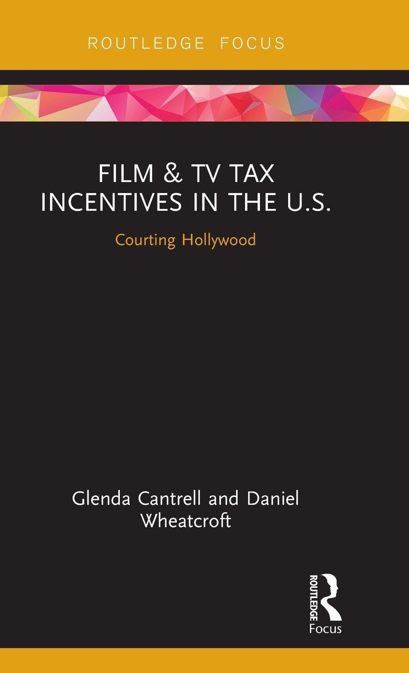 Financer un film aux États-Unis avec Film & TV Tax Incentives in the U.S. sans erreur fiscale