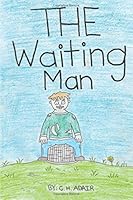 The Waiting Man 1696478812 Book Cover