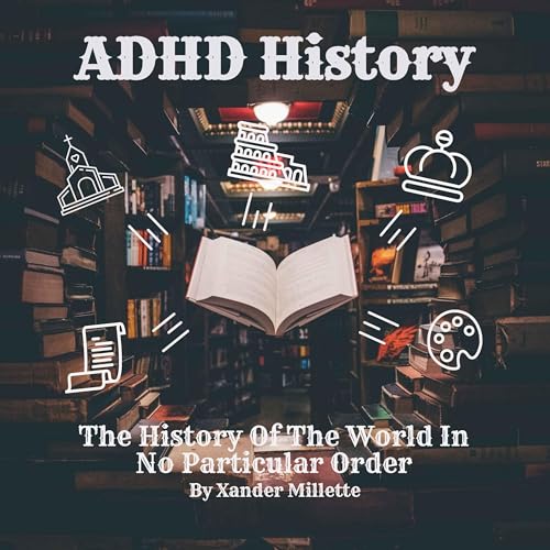 ADHD History cover art
