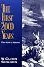 The First 2,000 Years: From Adam to Abraham (The Thousand Years Book 1)