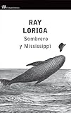  Sombrero y Mississsippi (PERSONALIA)