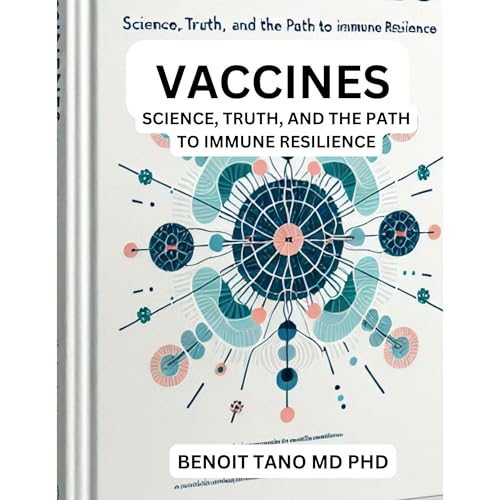 VACCINES (Written by BENOIT TANO MD PHD) episode artwork