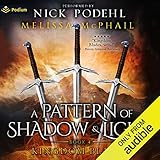 Kingdom Blades: A Pattern of Shadow and Light, Book 4