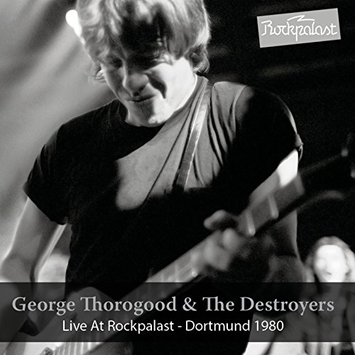 George Thorogood & The Destroyers