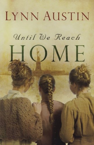 Until We Reach Home: (Multi-Generational Social Justice Historical Fiction) #TOP6