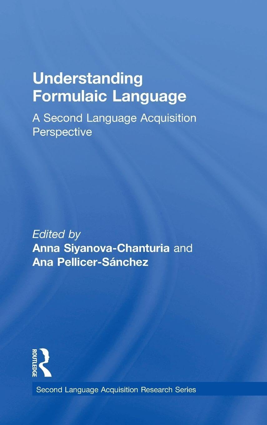Understanding Formulaic Language: A Second Language Acquisition Perspective (Second Language Acquisition Research)