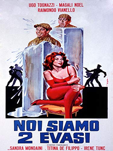  Noi siamo due evasi