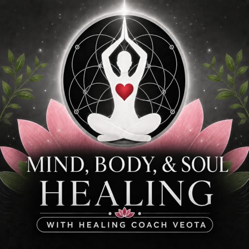 Mind, Body, & Soul Healing cover art