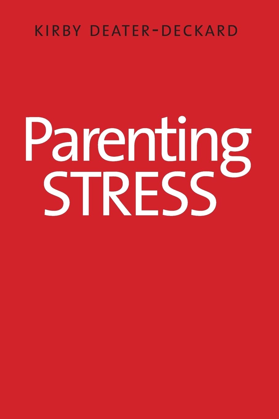 Parenting Stress (Current Perspectives in Psychology)