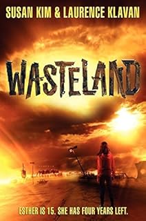 Wasteland by Susan Kim (2013-03-26)
