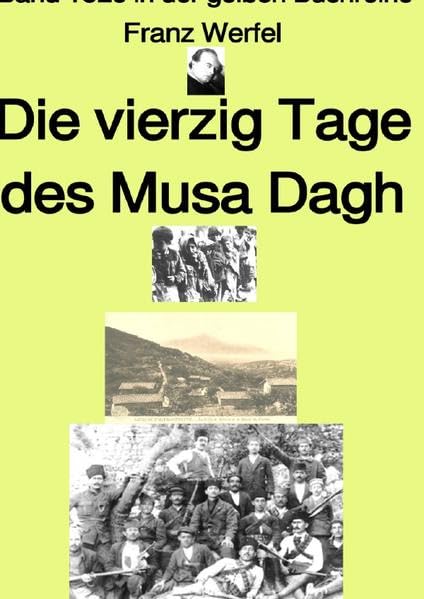 gelbe Buchreihe / Die vierzig Tage des Musa Dagh – gesamt – Band 182e in der gelben Buchreihe – bei Jürgen Ruszkowski: Band 182e in der gelben Buchreihe