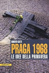 Vedi scheda su Amazon Praga 1968. Le idee della primavera