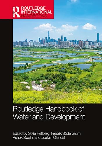 Routledge Handbook of Water and Development (Routledge International Handbooks)