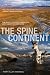 Spine of the Continent: The Race To Save America's Last, Best Wilderness