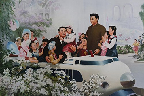 Gifts Delight Laminated 26x17 Poster: North Korea Eternal President and Dear Leader. Everybody l Eternal President and Dear Leader. Everybody Loves Them of Course.Typical Picture Always sm