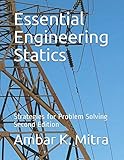 Essential Engineering Statics: Strategies for Problem Solving, Second Edition