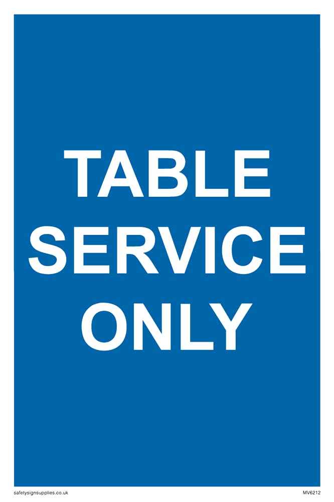Pack of five - Table service only Sign - 100x150mm - A6P