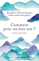 Comment peut-on être zen ? 2501101731 Book Cover