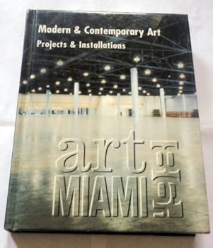 Hardcover Art Miami 98-Modern & Contemporary Art, Projects & Installations Book