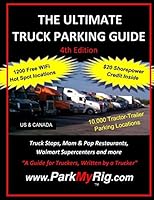 The Ultimate Truck Parking Guide: ParkMyRig 1506189210 Book Cover