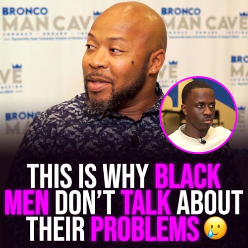 XYBM Clips: This is why Black men don&rsquo;t talk about their problems Podcast Por  arte de portada