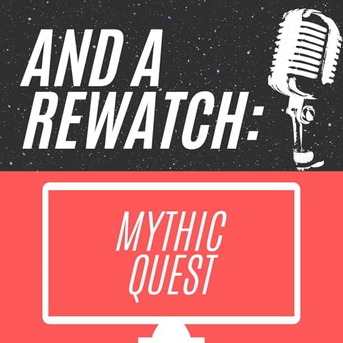 Mythic Quest 4x08 Recap | "Rebrand" Podcast Por  arte de portada