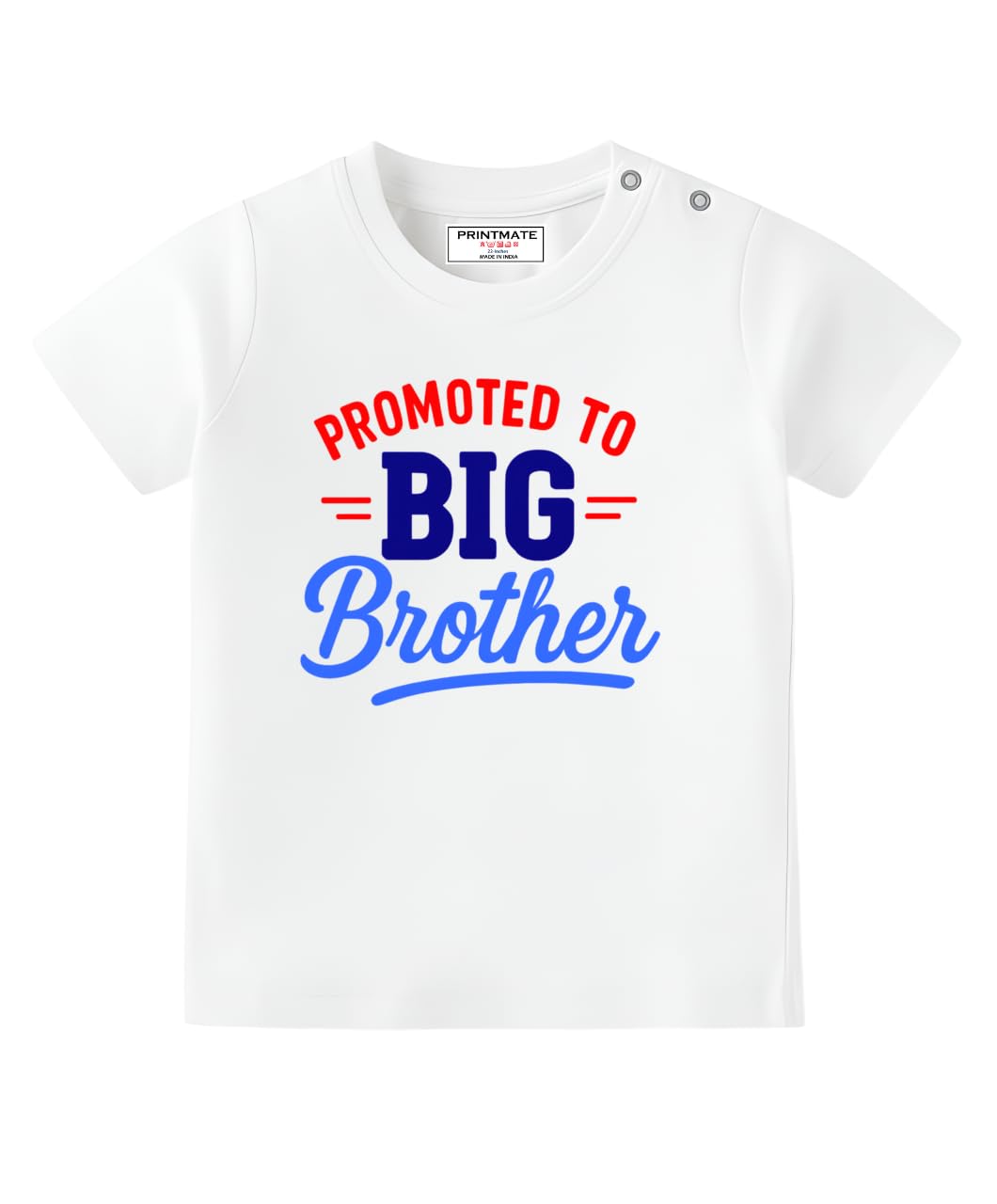 Promoted to Big Brother Printed Pure Cotton Soft Fabric Unisex Tshirt for Kids B4-image-44