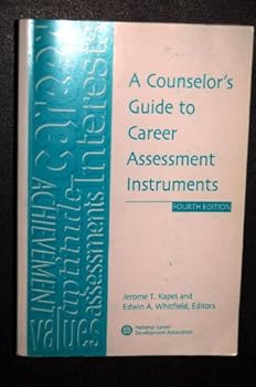 Paperback A Counselor's Guide to Career Assessment Instruments Book