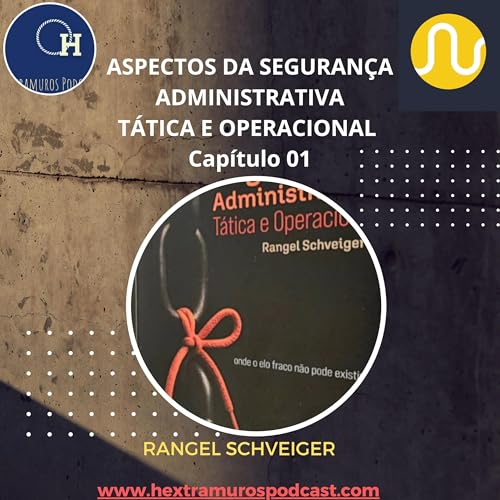 『ASPECTOS DA SEGURANÇA ADMINISTRATIVA TÁTICA E OPERACIONAL. Capítulo 1』のカバーアート