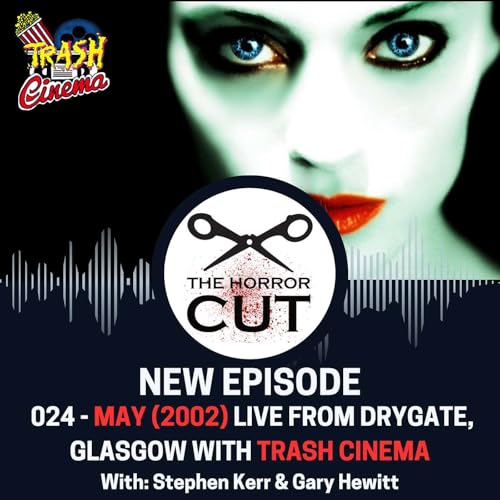 024 - May (2002) LIVE from Drygate, Glasgow with TRASH CINEMA