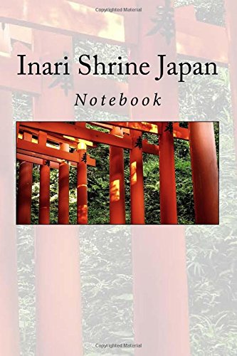 Télécharger Inari Shrine Japan: Notebook Gratuit