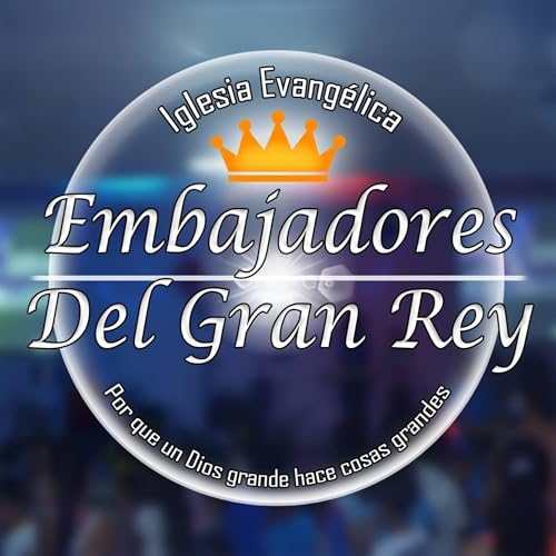 Couverture de Predicas - Iglesia Embajadores del Gran Rey