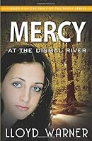 Mercy at the Dismal River (Fruit of the Spirit) 0865459304 Book Cover