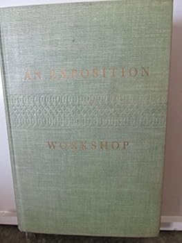 Hardcover An Exposition Workshop: Readings in Modern Controversy Book