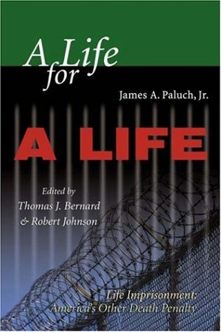 A Life for a Life: Life Imprisonment (America's Other Death Penalty)