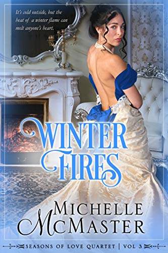 Winter Fires (Seasons of Love Book 3)