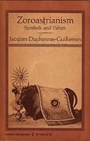 Zoroastrianism: Symbols and Values B000GYC3QY Book Cover
