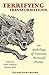Terrifying Transformations: An Anthology of Victorian Werewolf Fiction, 1838-1896