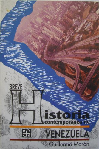 Breve Historia Contemporanea De Venezuela/brief Contemporary History of Venezuela